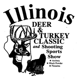 ILLINOIS DEER & TURKEY CLASSIC AND SHOOTING SPORTS SHOW ARCHERY BLACK POWDER FIREARMS logo