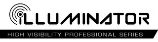 ILLUMINATOR HIGH VISIBILTY PROFESSIONAL SERIES logo