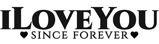 ILOVEYOU SINCE FOREVER logo
