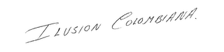 ILUSION COLOMBIANA. logo
