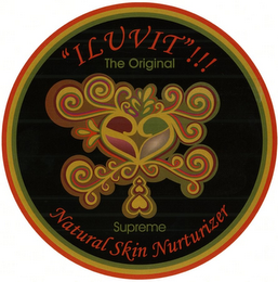 "ILUVIT"!!! THE ORIGINAL SUPREME NATURAL SKIN NURTURIZER logo