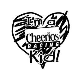 I'M A CHEERIOS RACING KID!