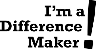 I'M A DIFFERENCE MAKER! logo