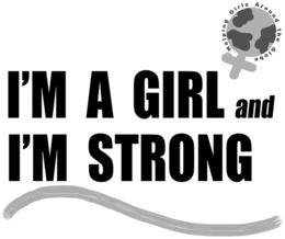 I'M A GIRL AND I'M STRONG; HELPING GIRLS AROUND THE GLOBE logo