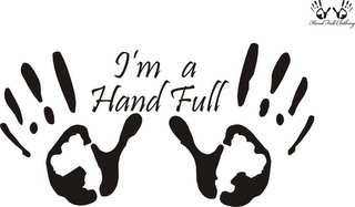 I'M A HAND FULL HAND FULL CLOTHING logo
