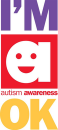 I'M A OK AUTISM AWARENESS logo