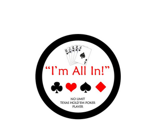 "I'M ALL IN!" NO LIMIT TEXAS HOLD'EM POKER PLAYER logo
