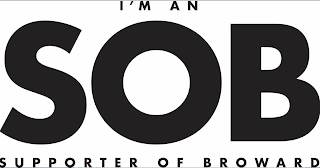 I'M AN SOB SUPPORTER OF BROWARD logo