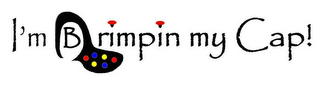 I'M BRIMPIN MY CAP! logo
