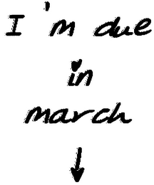 I'M DUE IN MARCH logo