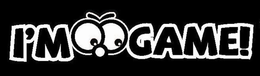 I'M GAME! logo