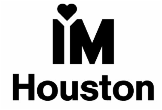 IM HOUSTON