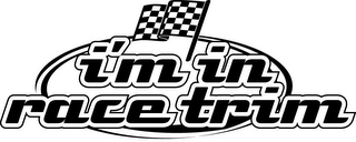 I'M IN RACE TRIM logo
