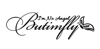 I'M NO ANGEL BUTIMFLY logo