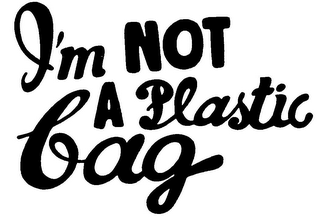 I'M NOT A PLASTIC BAG logo