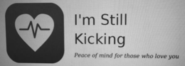 I'M STILL KICKING PEACE OF MIND FOR THOSE WHO LOVE YOU logo