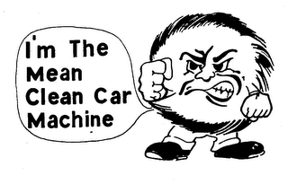 I'M THE MEAN CLEAN CAR MACHINE logo
