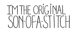 I'M THE ORIGINAL SON-OF-A-STITCH logo