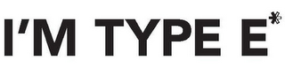 I'M TYPE E logo