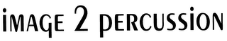 IMAGE 2 PERCUSSION logo