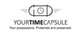 IMAGE OF CAPSULE WITH THE CLOCK IN THE MIDDLE YOUR TIME CAPSULE WRITTEN UNDER THE IMAGE AND SLOGON "YOUR POSSESSIONS. PROTECTED AND PRESERVED." logo