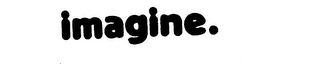 IMAGINE. logo