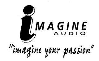 IMAGINE AUDIO "IMAGINE YOUR PASSION" logo