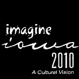 IMAGINE IOWA 2010 A CULTURAL VISION logo