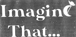 IMAGINE THAT... logo