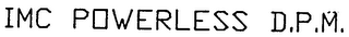 IMC POWERLESS D P M logo