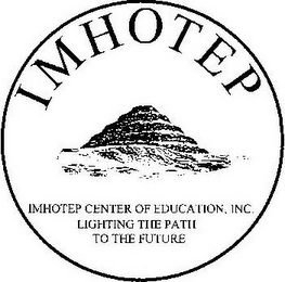 IMHOTEP IMHOTEP CENTER OF EDUCATION, INC. LIGHTING THE PATH TO THE FUTURE logo