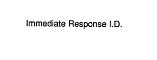 IMMEDIATE RESPONSE I.D. logo