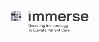 IMMERSE DECODING IMMUNOLOGY TO ELEVATE PATIENT CARE