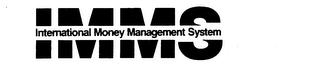 IMMS INTERNATIONAL MONEY MANAGEMENT SYSTEM logo
