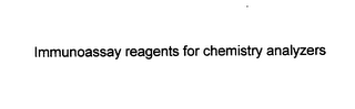 IMMUNOASSAY REAGENTS FOR CHEMISTRY ANALYZERS logo