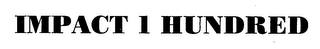 IMPACT 1 HUNDRED logo