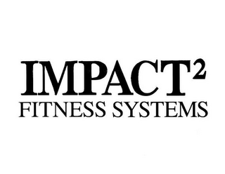 IMPACT 2 FITNESS SYSTEMS logo