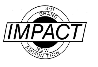 IMPACT 3-D BRAND NEW AMMUNITION logo