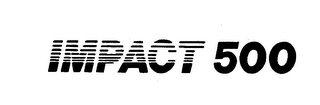 IMPACT 500