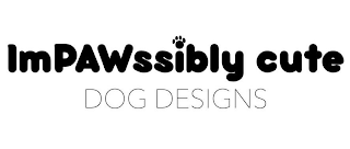 IMPAWSSIBLY CUTE DOG DESIGNS logo
