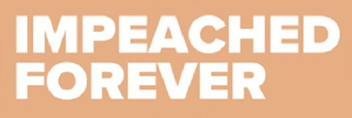 IMPEACHED FOREVER logo