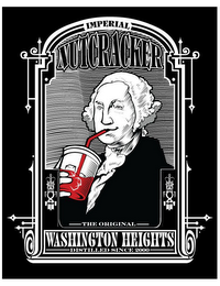 IMPERIAL NUTCRACKER THE ORIGINAL WASHINGTON HEIGHTS DISTILLED SINCE 2000 logo