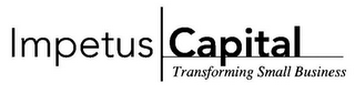IMPETUS CAPITAL TRANSFORMING SMALL BUSINESS logo
