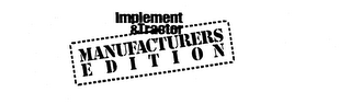 IMPLEMENT & TRACTOR MANUFACTURERS EDITION logo