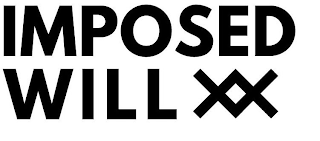 IMPOSED WILL XX logo