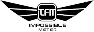 IMPOSSIBLE METER TFM logo
