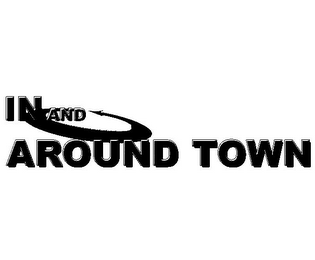 IN AND AROUND TOWN logo