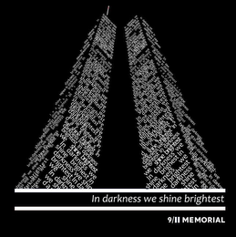 IN DARKNESS WE SHINE BRIGHTEST 9/11 MEMORIAL logo