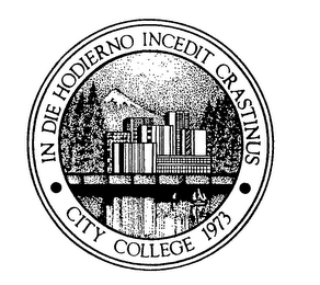 IN DIE HODIERNO INCEDIT CRASTINUS CITY COLLEGE 1973 logo