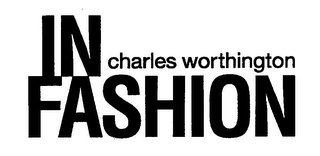 IN FASHION CHARLES WORTHINGTON logo